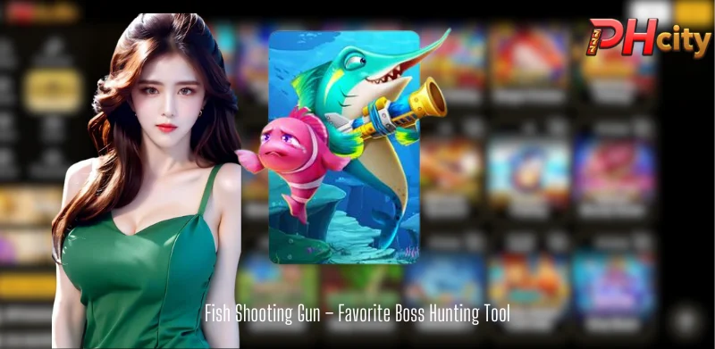 Fish Shooting Gun – Favorite Boss Hunting Tool