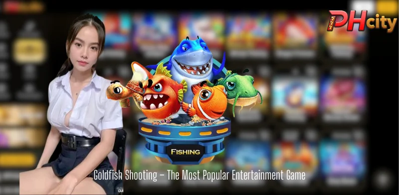 Goldfish Shooting – The Most Popular Entertainment Game